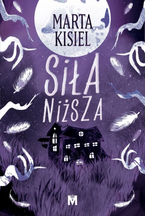 Siła niższa. Dożywocie. Tom 2 Siła niższa. Dożywocie. Tom 2