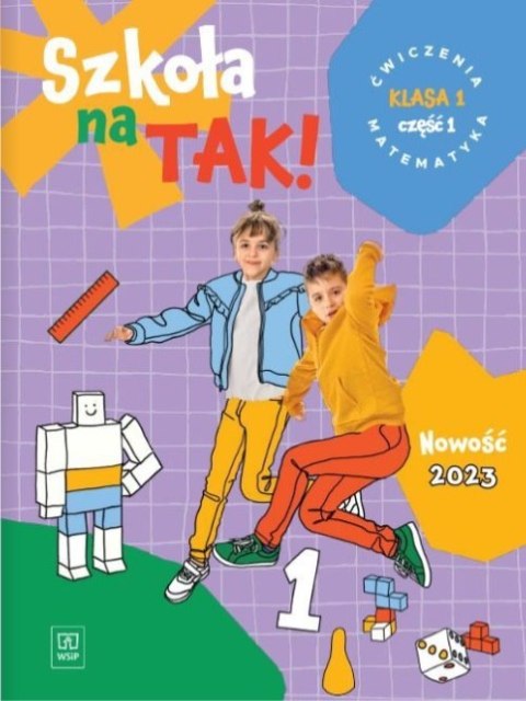 Szkoła na tak matematyka karty ćwiczeń dla klasa 1 część 1 szkoła podstawowa Szkoła na tak matematyka karty ćwiczeń dla klasa 1 część 1 szkoła podstawowa