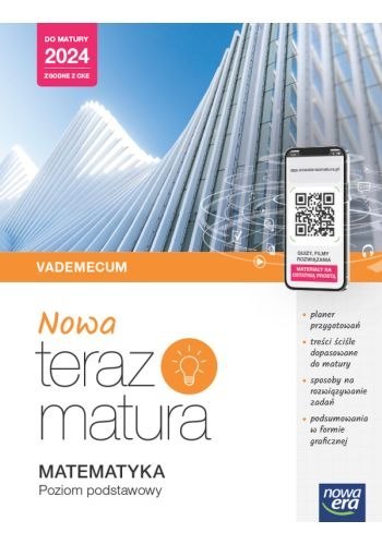 Teraz matura 2023 Matematyka Vademecum zakres podstawowy 2023/24 Teraz matura 2023 Matematyka Vademecum zakres podstawowy 2023/24