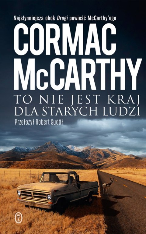 To nie jest kraj dla starych ludzi wyd. 2023 To nie jest kraj dla starych ludzi wyd. 2023