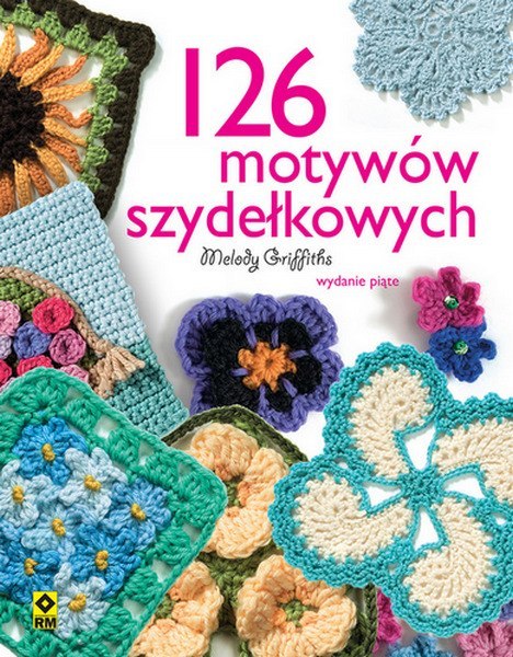 126 motywów szydełkowych wyd. 2023 126 motywów szydełkowych wyd. 2023