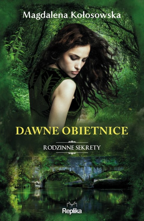 Dawne obietnice. Rodzinne sekrety. Tom 2 Dawne obietnice. Rodzinne sekrety. Tom 2