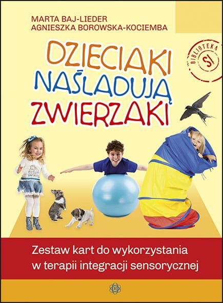 Dzieciaki naśladują zwierzaki zestaw kart do terapii integracji sensorycznej Dzieciaki naśladują zwierzaki zestaw kart do terapii integracji sensorycznej