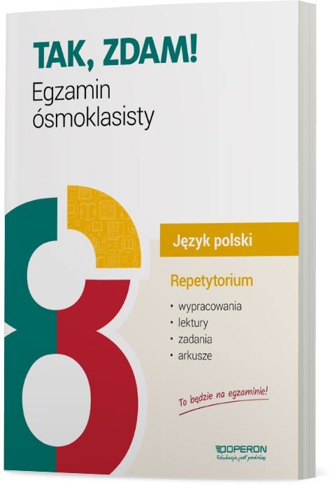 Egzamin ósmoklasisty 2024 Język polski repetytorium wypracowania, lektury, zadania, arkusze Egzamin ósmoklasisty 2024 Język polski repetytorium wypracowania, lektury, zadania, arkusze