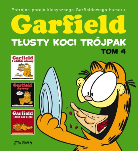 Garfield. Tłusty koci trójpak. Tom 4 wyd. 2023 Garfield. Tłusty koci trójpak. Tom 4 wyd. 2023