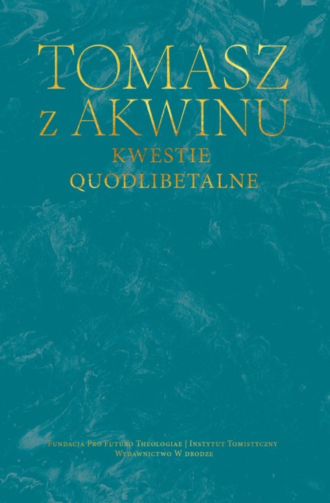 Kwestie quodlibetalne Kwestie quodlibetalne