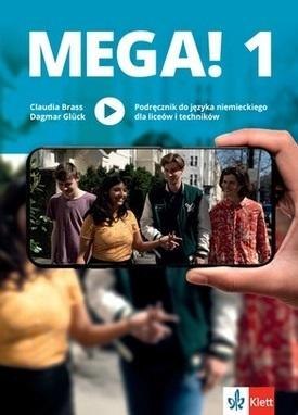 Mega! 1 Podręcznik do języka niemieckiego dla liceów i techników Mega! 1 Podręcznik do języka niemieckiego dla liceów i techników