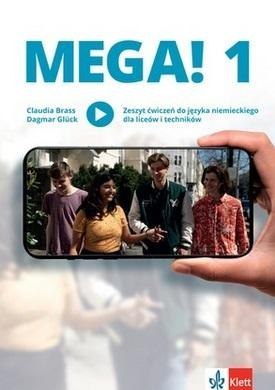 Mega! 1 Zeszyt ćwiczeń do języka niemieckiego dla liceów i techników Mega! 1 Zeszyt ćwiczeń do języka niemieckiego dla liceów i techników