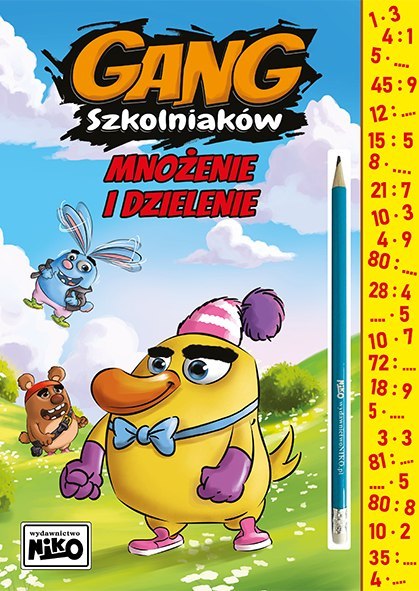 Mnożenie i dzielenie. Gang szkolniaków Mnożenie i dzielenie. Gang szkolniaków