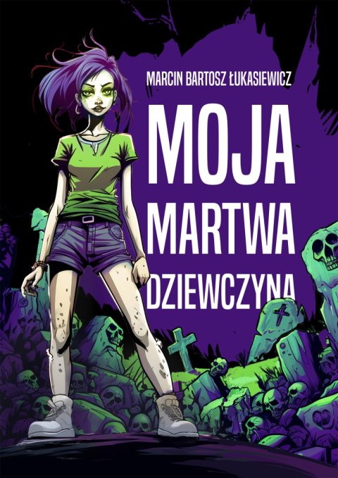 Moja martwa dziewczyna Moja martwa dziewczyna