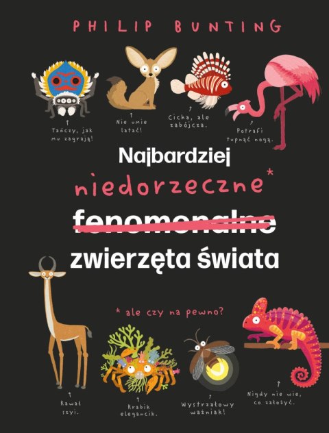 Najbardziej niedorzeczne zwierzęta świata Najbardziej niedorzeczne zwierzęta świata