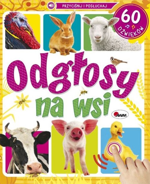 Odgłosy na wsi. 60 dźwięków Odgłosy na wsi. 60 dźwięków