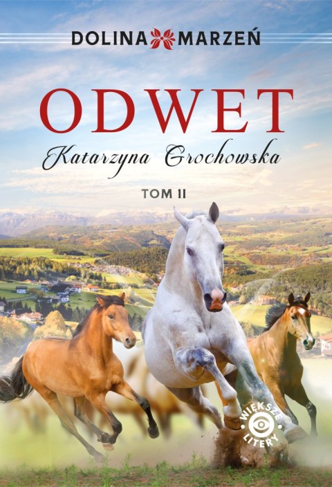 Odwet. Dolina marzeń. Tom 2 Odwet. Dolina marzeń. Tom 2
