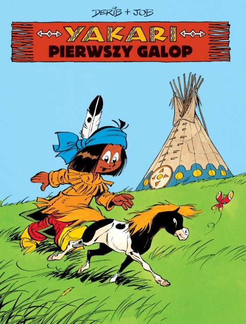Pierwszy galop. Yakari. Tom 16 Pierwszy galop. Yakari. Tom 16