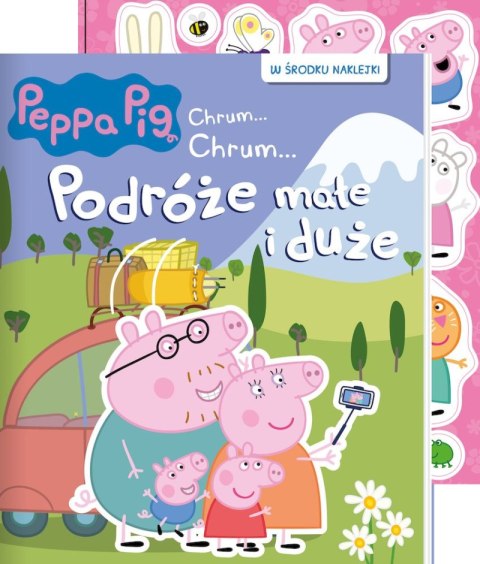 Podróże małe i duże. Świnka Peppa. Chrum... chrum... Podróże małe i duże. Świnka Peppa. Chrum... chrum...