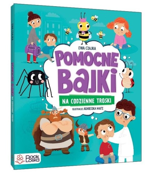Pomocne bajki. Na codzienne troski. Pomocne bajki. Na codzienne troski.