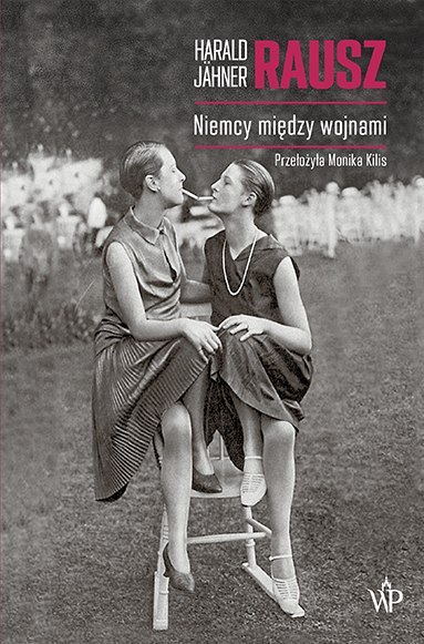 Rausz. Niemcy między wojnami Rausz. Niemcy między wojnami
