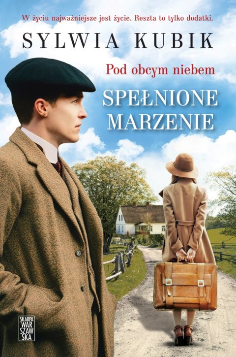 Spełnione marzenie. Pod obcym niebem. Tom 2 Spełnione marzenie. Pod obcym niebem. Tom 2