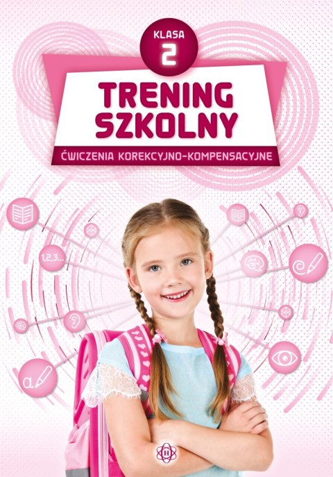 Trening szkolny Ćwiczenia korekcyjno-kompensacyjne klasa 2 Trening szkolny Ćwiczenia korekcyjno-kompensacyjne klasa 2