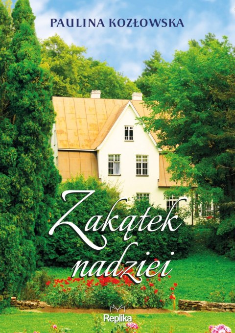 Zakątek nadziei Zakątek nadziei