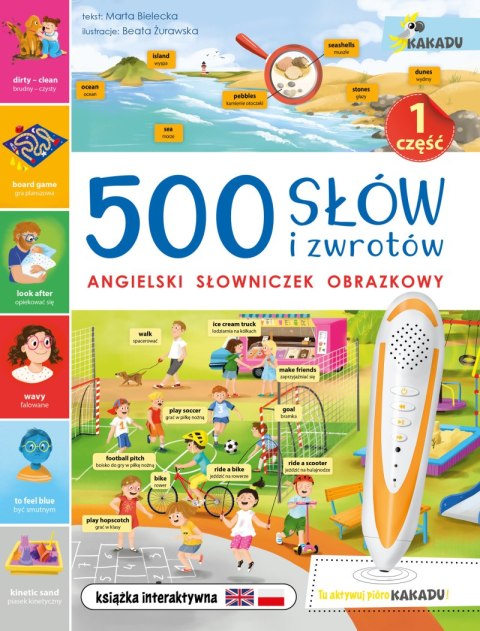 500 słów i zwrotów. Angielski słowniczek obrazkowy. Kakadu 500 słów i zwrotów. Angielski słowniczek obrazkowy. Kakadu