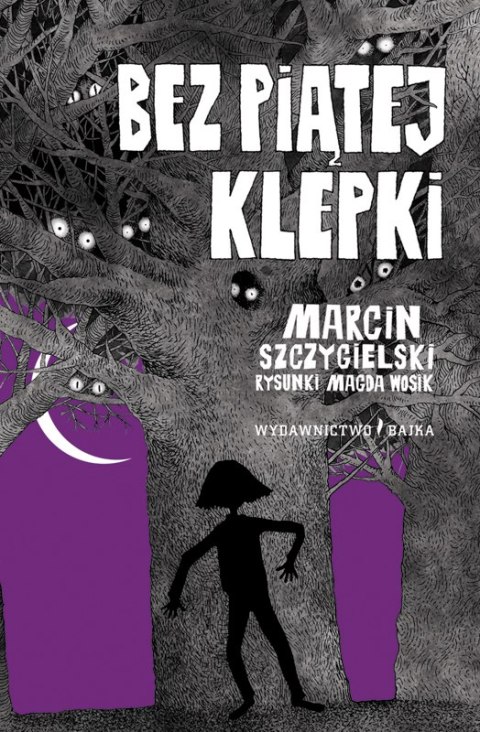 Bez piątej klepki wyd. 2023 Bez piątej klepki wyd. 2023