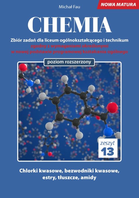 Chemia nowa matura zeszyt 13 Chemia nowa matura zeszyt 13