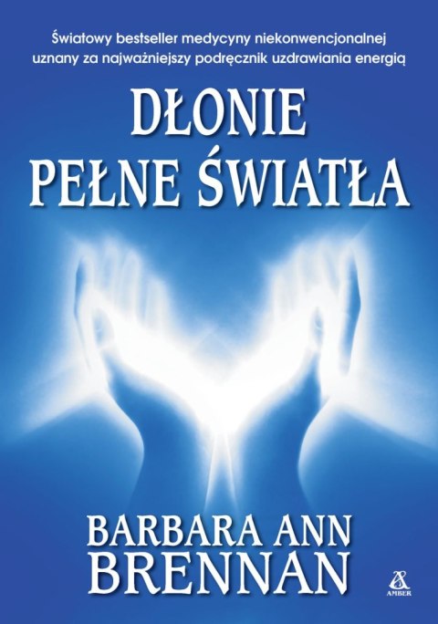 Dłonie pełne światła Dłonie pełne światła