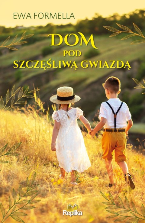 Dom pod szczęśliwą gwiazdą Dom pod szczęśliwą gwiazdą