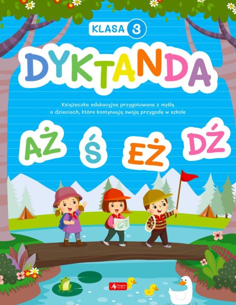 Dyktanda. Klasa 3 Dyktanda. Klasa 3
