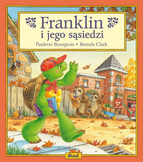 Franklin i jego sąsiedzi wyd. 2023 Franklin i jego sąsiedzi wyd. 2023