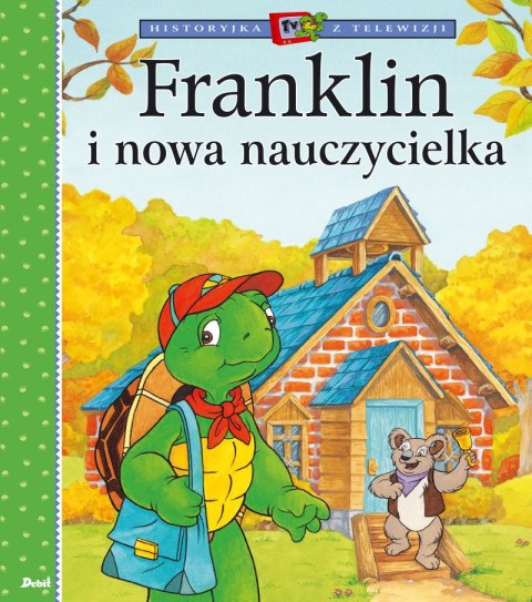 Franklin i nowa nauczycielka. Historyjka z telewizji wyd. 2023 Franklin i nowa nauczycielka. Historyjka z telewizji wyd. 2023