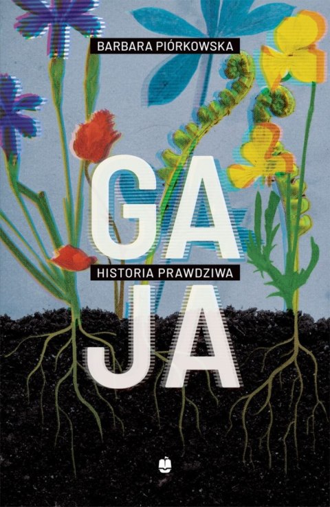 Gaja. Historia prawdziwa Gaja. Historia prawdziwa