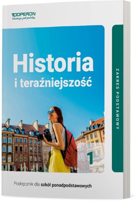 Historia i teraźniejszość podręcznik 1 liceum zakres podstawowy Historia i teraźniejszość podręcznik 1 liceum zakres podstawowy