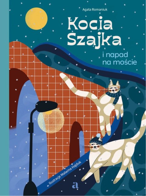 Kocia Szajka i napad na moście wyd. 2023 Kocia Szajka i napad na moście wyd. 2023