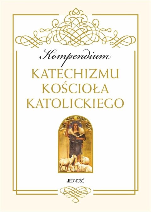 Kompendium Katechizmu Kościoła Katolickiego Kompendium Katechizmu Kościoła Katolickiego