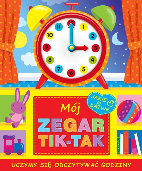 Mój zegar tik-tak Mój zegar tik-tak