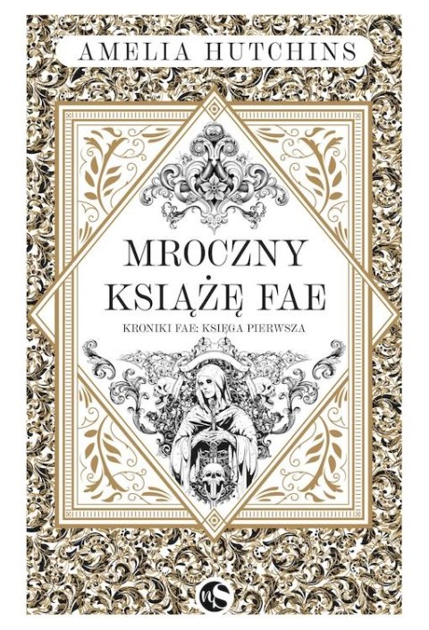 Mroczny książę Fae. Kroniki Fae. Tom 1