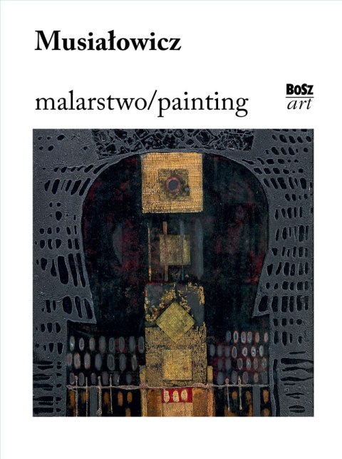 Musiałowicz. Malarstwo Musiałowicz. Malarstwo