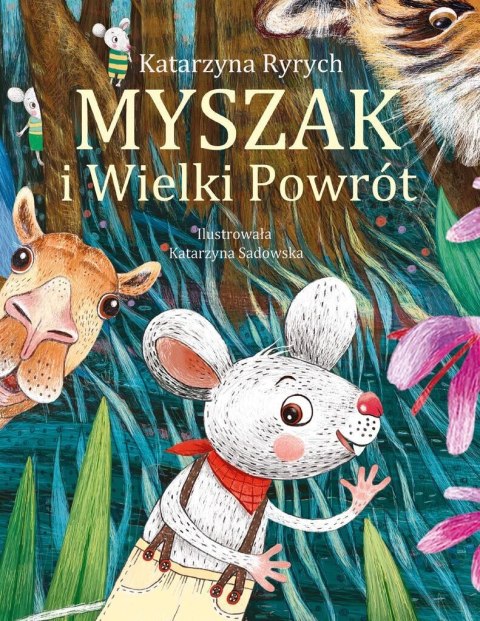 Myszak i Wielki Powrót Myszak i Wielki Powrót