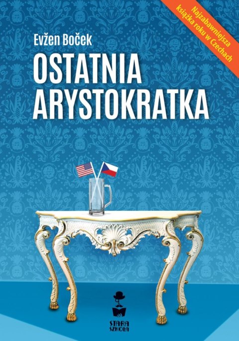 Ostatnia arystokratka. Tom 1 wyd. 2023 Ostatnia arystokratka. Tom 1 wyd. 2023