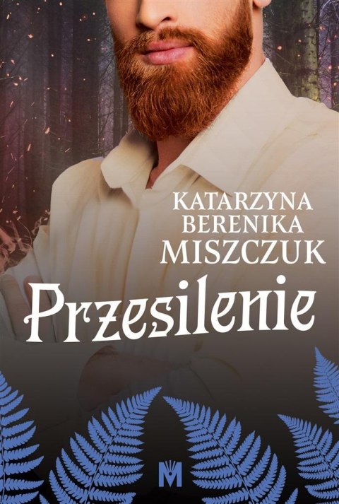 Przesilenie. Kwiat Paproci. tom 4 Przesilenie. Kwiat Paproci. tom 4
