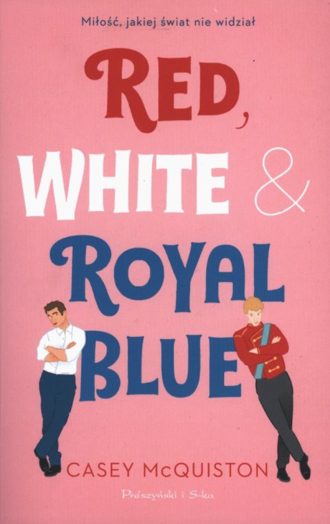 Red, White & Royal Blue wyd. specjalne Red, White & Royal Blue wyd. specjalne