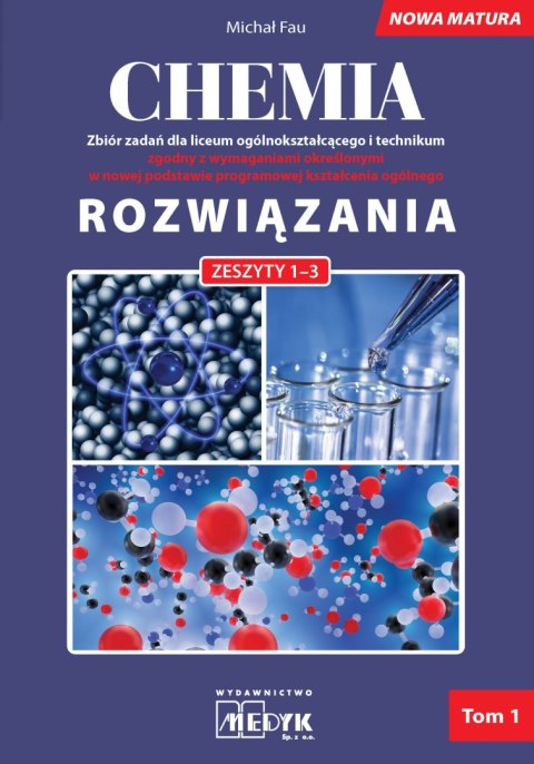 Chemia Rozwiązania nowa matura Tom 1 Chemia Rozwiązania nowa matura Tom 1