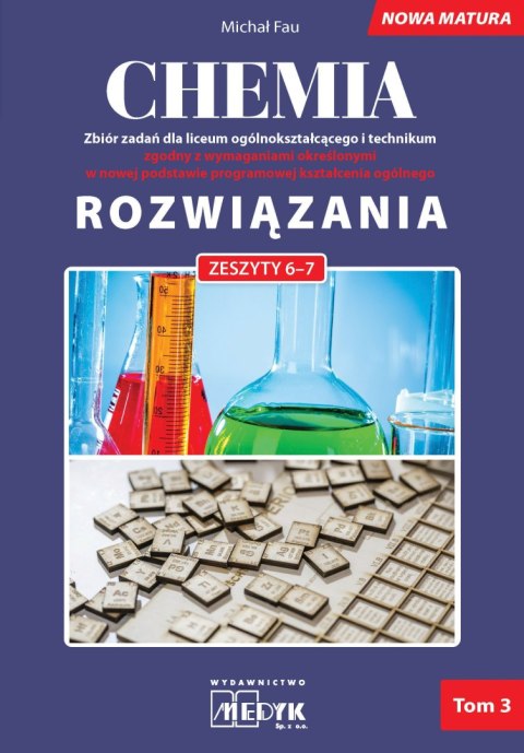 Chemia Rozwiązania nowa matura Tom 3 Chemia Rozwiązania nowa matura Tom 3