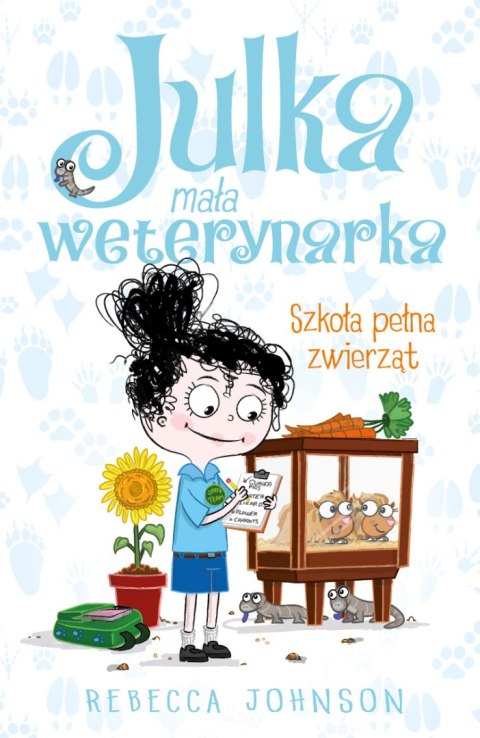 Szkoła pełna zwierząt. Julka mała weterynarka. Tom 8 Szkoła pełna zwierząt. Julka mała weterynarka. Tom 8