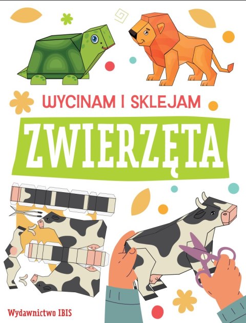 Zwierzęta. Wycinam i sklejam Zwierzęta. Wycinam i sklejam