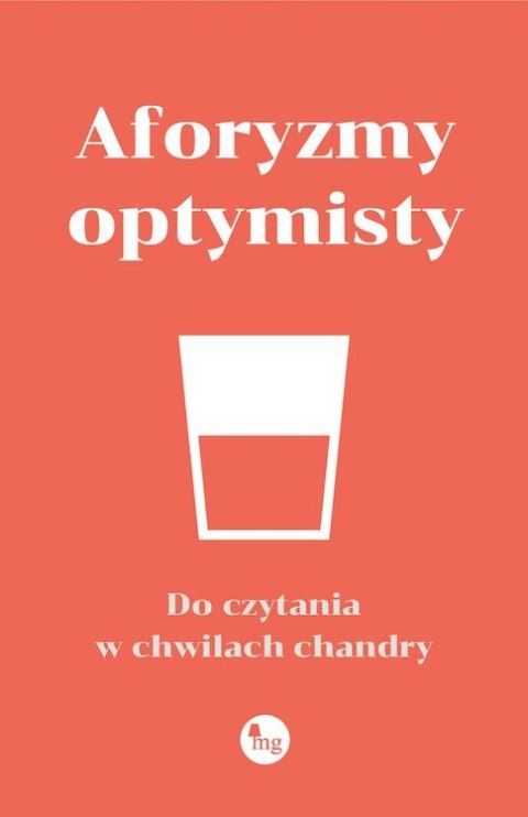 Aforyzmy optymisty Aforyzmy optymisty