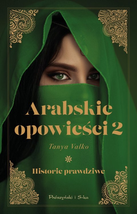 Arabskie opowieści 2. Historie prawdziwe Arabskie opowieści 2. Historie prawdziwe