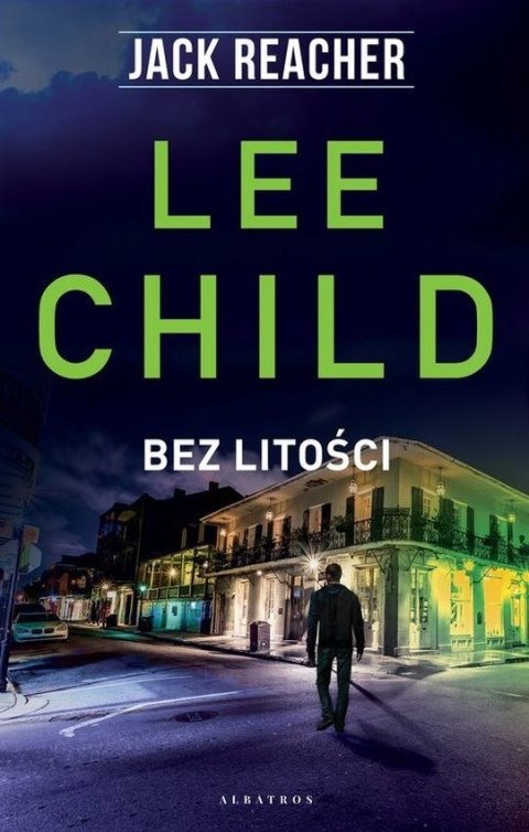 Bez litości. Jack Reacher Bez litości. Jack Reacher